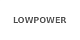 LOWPOWER