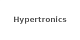 Hypertronics