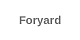 Foryard
